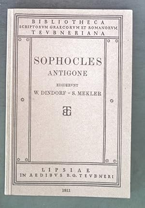 Seller image for Sophoclis Antigone ex recensione Guilelmi Dindorfii. for sale by books4less (Versandantiquariat Petra Gros GmbH & Co. KG)