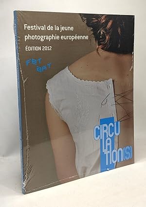 Image du vendeur pour Circulation[s] festival de la jeune photographie europenne dition 2012 mis en vente par crealivres
