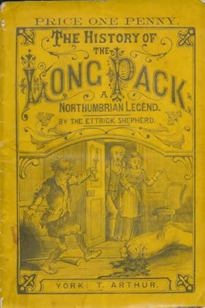 Image du vendeur pour The History of the Long Pack. A Northumbrian Legend mis en vente par Barter Books Ltd