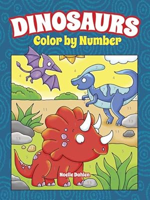 Image du vendeur pour Dinosaurs Color by Number mis en vente par GreatBookPrices