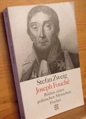 Bild des Verkufers fr Joseph Fouch: Bildnis eines politischen Menschen zum Verkauf von Versandantiquariat Gebraucht und Selten