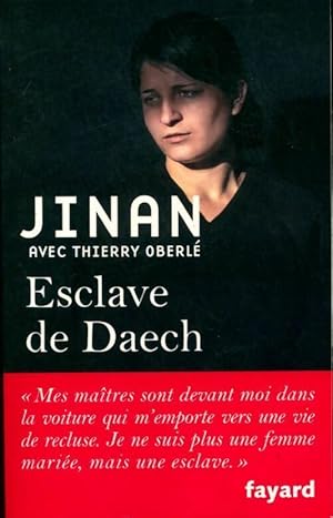 Seller image for Esclave de Daech - Jinan for sale by Book Hmisphres