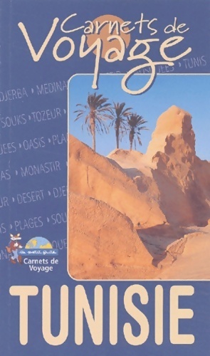 Bild des Verkufers fr Carnets de voyage : Tunisie - Guide Petit Fut? zum Verkauf von Book Hmisphres