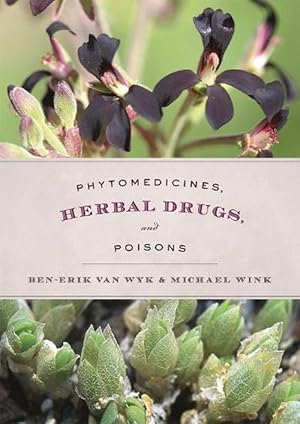 Imagen del vendedor de Phytomedicines, Herbal Drugs, and Poisons (Hardcover) a la venta por AussieBookSeller