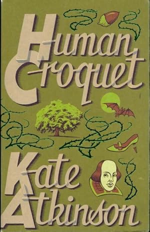 Image du vendeur pour Human croquet - Kate Atkinson mis en vente par Book Hmisphres