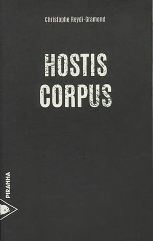 Seller image for Hostis corpus - Christophe Reydi-Gramond for sale by Book Hmisphres