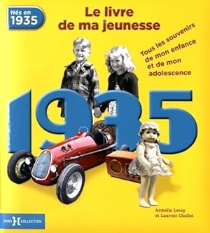 1935 le livre de ma jeunesse - Laurent Chollet