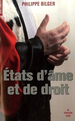 Image du vendeur pour Etats d'?me et de droit - Philippe Bilger mis en vente par Book Hmisphres