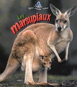 Bild des Verkufers fr Les marsupiaux - Bobbie Kalman zum Verkauf von Book Hmisphres