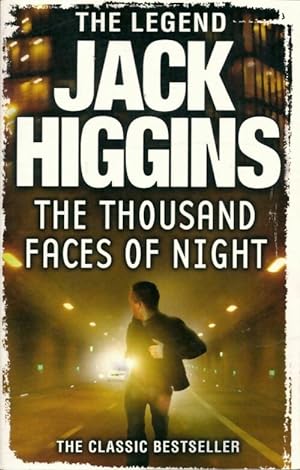 Imagen del vendedor de The thousand faces of night - Jack Higgins a la venta por Book Hmisphres