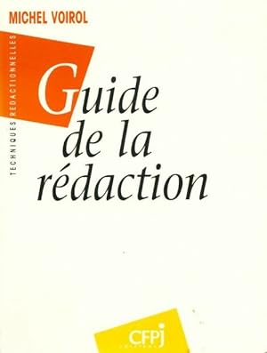 Bild des Verkufers fr Guide de la r?daction - Michel Voirol zum Verkauf von Book Hmisphres