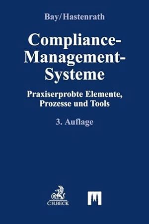 Seller image for Compliance-Management-Systeme : Praxiserprobte Elemente, Prozesse und Tools for sale by AHA-BUCH GmbH