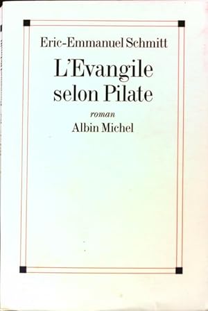 Image du vendeur pour L'Evangile selon Pilate - Eric-Emmanuel Schmitt mis en vente par Book Hmisphres