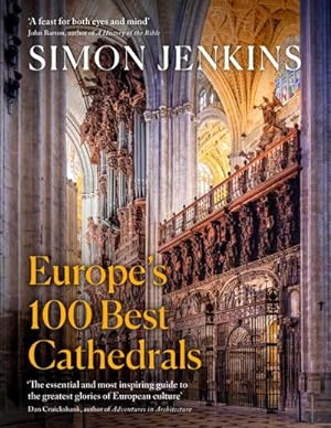 Bild des Verkufers fr Europe's 100 Best Cathedrals zum Verkauf von AHA-BUCH GmbH