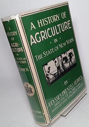 Bild des Verkufers fr A History of Agriculture in the State of New York zum Verkauf von COLLINS BOOKS