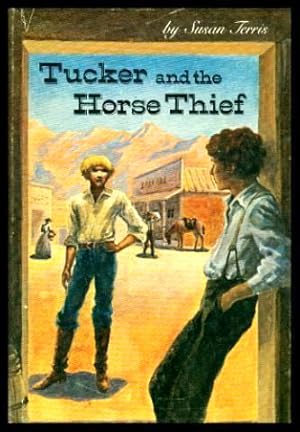 TUCKER AND THE HORSE THIEF