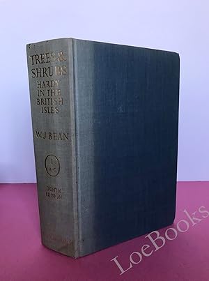 TREES AND SHRUBS HARDY IN THE BRITISH ISLES Volume I, A - C