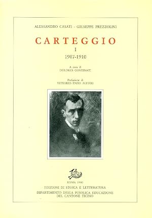 Seller image for Carteggio. I: 1907-1910. II: 1911-1944 for sale by Studio Bibliografico Marini