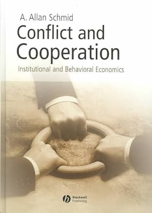 Image du vendeur pour Conflict and Cooperation : Institutional and Behavioral Economics mis en vente par GreatBookPrices