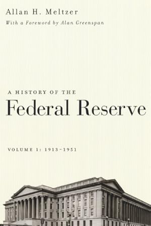 Seller image for History of the Federal Reserve 1913-1951 for sale by GreatBookPrices