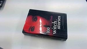 Seller image for 100 Wicked Little Witch Stories for sale by BoundlessBookstore