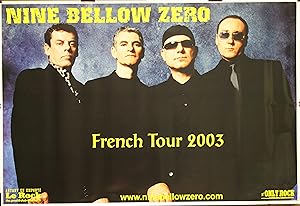 "NINE BELOW ZERO ( French Tour 2003)" Affiche originale / Offset AUTANT EN EMPORTE LE ROCK (2003)