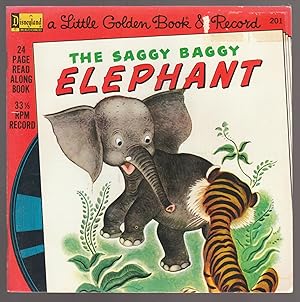 The Saggy Baggy Elephant : A Little Golden Book and Record No.201