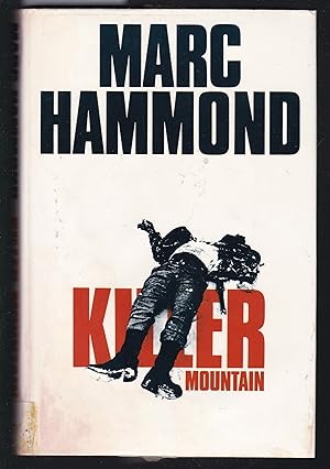 Bild des Verkufers fr Killer Mountain zum Verkauf von Laura Books