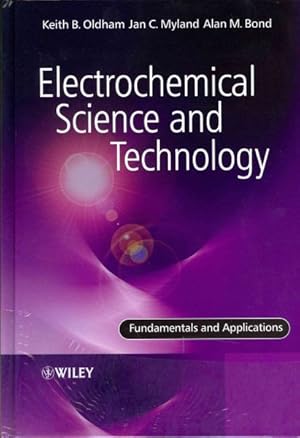 Immagine del venditore per Electrochemical Science and Technology : Fundamentals and Applications venduto da GreatBookPrices