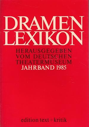 Bild des Verkufers fr Dramenlexikon Jahrband 1985 Herausgegeben vom Deutschen Theatermuseum zum Verkauf von Versandantiquariat Nussbaum