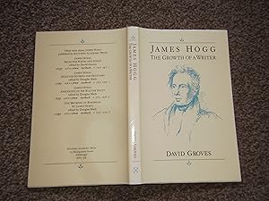 James Hogg: The Growth of a Writer