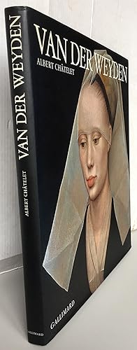 Rogier Van Der Weyden : (Rogier de le Pasture)