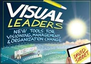 Bild des Verkufers fr Visual Leaders : New Tools for Visioning, Management, and Organization Change zum Verkauf von AHA-BUCH GmbH