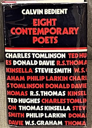 Seller image for Eight Contemporary Poets, Charles Tomlinson, Donald Davie, Stevie Smith, R.S. Thomas, Ted Hughes, Thomas Kinsella, Philip Larkin and W.S. Graham for sale by My Book Heaven