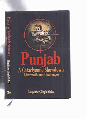 Seller image for PUNJAB: A Cataclysmic Showdown / Aftermath and Challenges for sale by Leonard Shoup