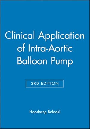 Immagine del venditore per Clinical Application of the Intra-Aortic Balloon Pump venduto da GreatBookPrices