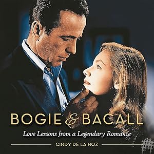 Seller image for Bogie & Bacall. Innenschau einer legendären Liebe. Love Lessons from a Legendary Romance. for sale by artbook-service