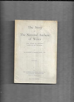 Bild des Verkufers fr The story of the national anthem of Wales : 'Hen wlad fy nhadau', 'Land of my fathers' zum Verkauf von Gwyn Tudur Davies
