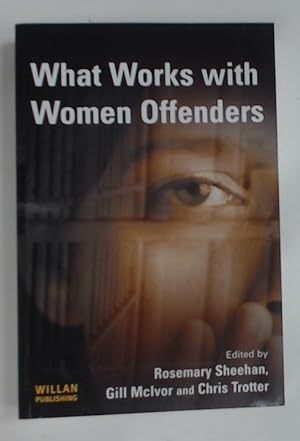 Bild des Verkufers fr What Works with Women Offenders. zum Verkauf von Plurabelle Books Ltd