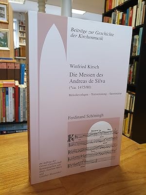 Seller image for Die Messen des Andreas de Silva (* ca. 1475/80) - Melodievorlagen - Textvertonung - Satzstruktur, for sale by Antiquariat Orban & Streu GbR