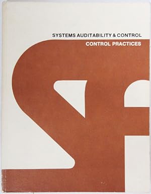 Image du vendeur pour Systems Auditability & Control Study. Control Practices. mis en vente par Entelechy Books