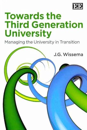 Image du vendeur pour Towards the Third Generation University : Managing the University in Transition mis en vente par GreatBookPricesUK