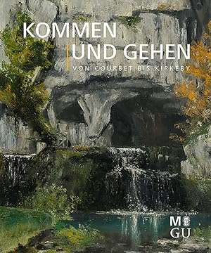 Imagen del vendedor de Kommen und Gehen von Courbet bis Kirkeby. Knstleraufenthalte in der Region Frankfurt/RheinMain a la venta por artbook-service