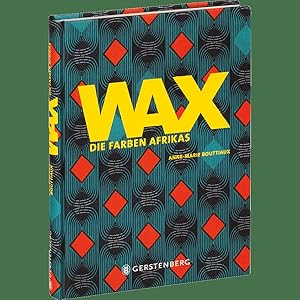 Immagine del venditore per WAX: Die Farben Afrikas venduto da artbook-service