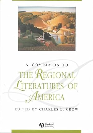 Image du vendeur pour Companion to the Regional Literatures of America mis en vente par GreatBookPricesUK