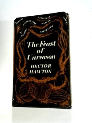 Imagen del vendedor de The Feast of Unreason a la venta por World of Rare Books