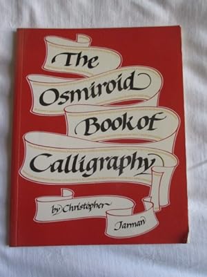 Imagen del vendedor de The Osmiroid Book of Calligraphy a la venta por MacKellar Art &  Books