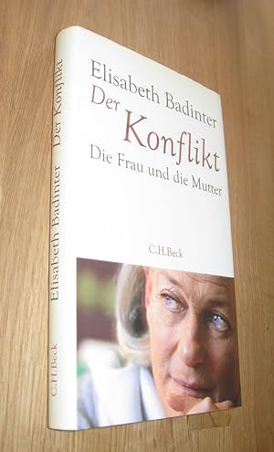 Imagen del vendedor de Der Konflikt - Die Frau und die Mutter a la venta por Dipl.-Inform. Gerd Suelmann