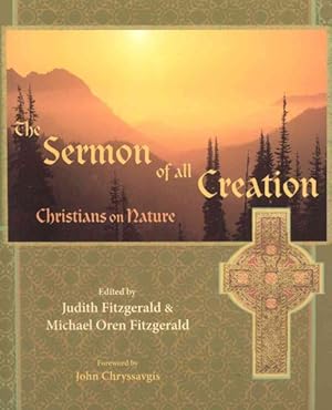 Image du vendeur pour Sermon Of All Creation : Christians On Nature mis en vente par GreatBookPrices