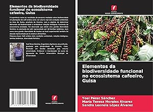 Bild des Verkufers fr Elementos da biodiversidade funcional no ecossistema cafeeiro, Guisa zum Verkauf von moluna